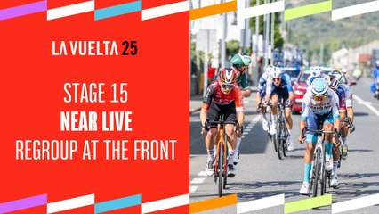 Stage 15 Regroup at the Front – La Vuelta 2025 🚴‍♂️