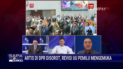 [FULL] Peneliti Perludem dan Willy Aditya Soal Artis Jadi DPR Hingga Revisi UU Pemilu Mencuat