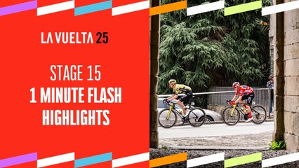 La Vuelta 2025 Stage 15 Highlights in Just 1 Minute 🚴‍♂️