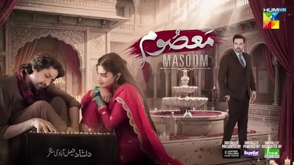 Masoom Episode 6 - Imran Ashraf & Sonya Hussyn, Sponsors: Leather Galleria & Happilac Paints