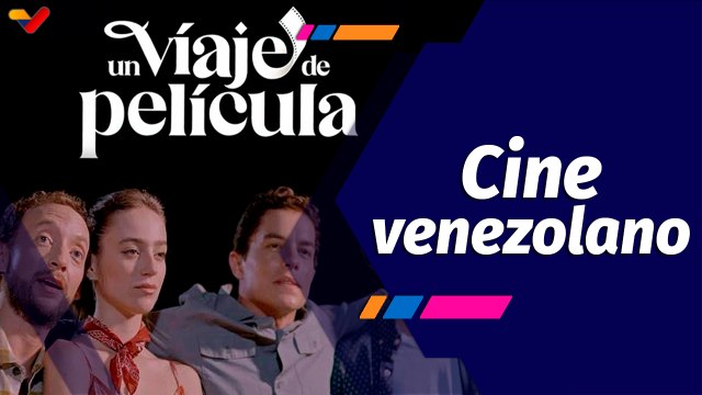 Guía Cultural | Largometraje venezolano llega al Festival Internacional de Cine de Venecia