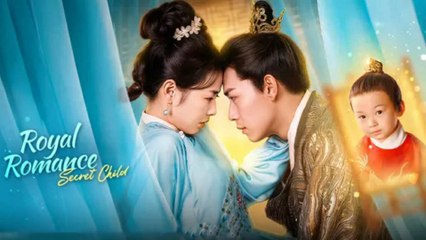 Royal Romance Secret Child Full Episode - Full Movie