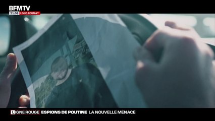 LIGNE ROUGE - Espions de Poutine: "On avait planifié des vacances [...] mais il n'était pas à la maison"