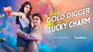 From Gold Digger To The Lucky Charm (2025) - FULL [Eng Sub]