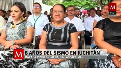 Tras 8 años del sismo de Juchitán, Oaxaca, rinden homenaje a las víctimas