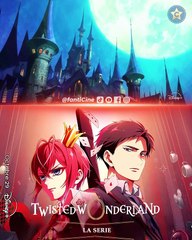 🎬Twisted-Wonderland the Animation / La serie