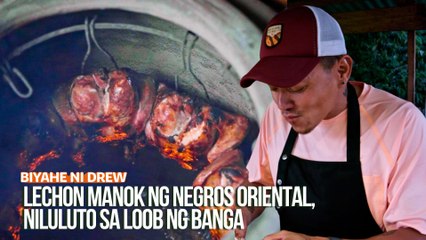 Lechon manok ng Negros Oriental, niluluto sa loob ng banga! | Biyahe ni Drew