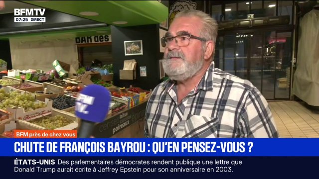 Je pense qu'on a fait un peu le tour des horizons : ce primeur toulousain réagit à la chute du gouvernement de François Bayrou