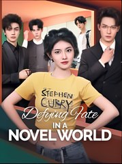 DEFYING FATE IN A NOVEL WOLRD- Drama FULL MOVIES ENGLISH SUB