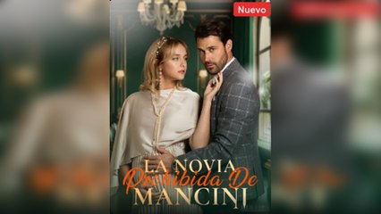 La Novia Prohibida De Mancini PelíCula Completa