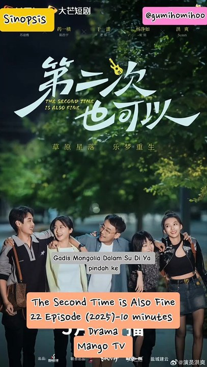 Sinopsis Drama China The Second Time is Also Fine