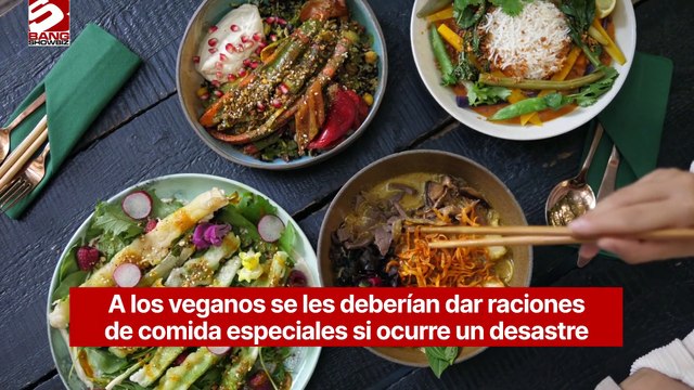 A los veganos se les deberían dar raciones de comida especiales si ocurre un desastre
