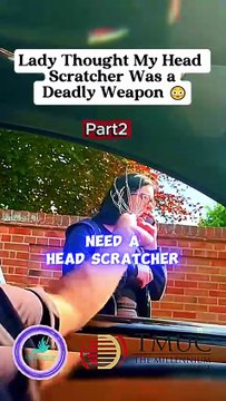 #part2 Lady Thought My Head Scratcher Was a Deadly Weapon 😳🤣