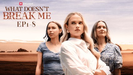 What Doesn't Break Me Full Movie - ReelShort