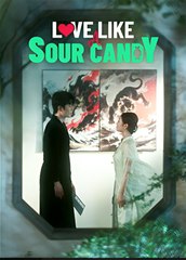 LOVE LIKE SOUR CANDY- Drama FULL MOVIES ENGLISH SUB