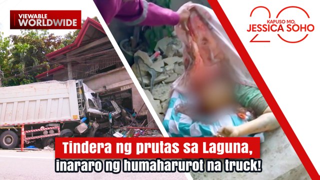 Tindera ng prutas sa Laguna, inararo ng humaharurot na truck! | Kapuso Mo, Jessica Soho