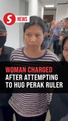 Woman who tried to hug Perak Ruler charged with assault