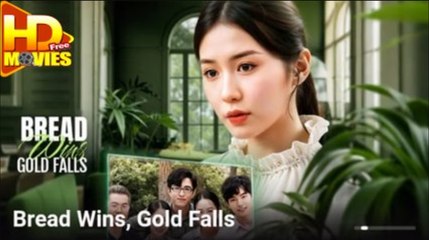 Bread Wins, Gold Falls (2025) - FULL [Eng Sub]