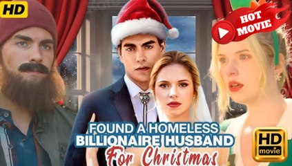 Found A Homeless Billionaire Husband For Christmas  Full Movie HD - Drama ShortFilms Hot