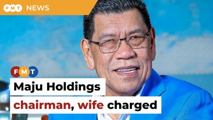 Maju Holdings chairman charged with RM313mil CBT