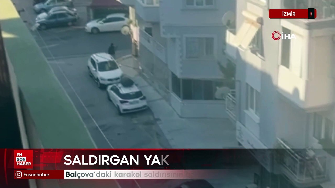 İzmir Balçova’daki karakol saldırısının görüntüsü ortaya çıktı