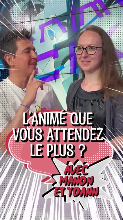 L’anime que tu attends le plus ?
