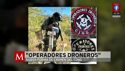 CJNG despliega nueva célula especializada en drones para operaciones