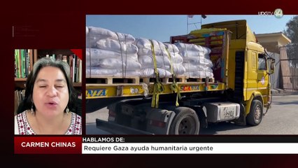 Requiere Gaza ayuda humanitaria urgente | Carmen Chinas