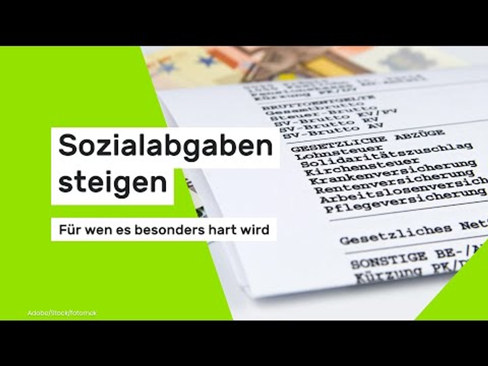 Sozialabgaben steigen: Für wen es besonders hart wird
