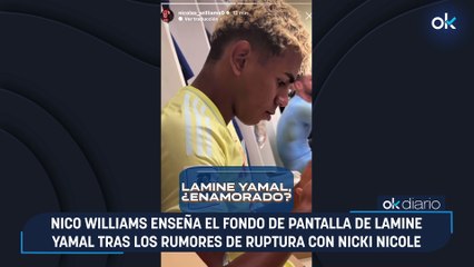 Nico Williams enseña el fondo de pantalla de Lamine Yamal tras los rumores de ruptura con Nicki Nicole