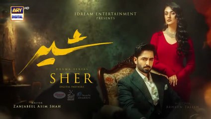 Sher Episode 31: Thrilling New Chapter