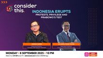 Consider This: Indonesia Erupts: | Protests, Privilege and Prabowo’s Test (Part 2)