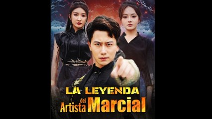 La Leyenda del Artista Marcial [Doblado] en Español