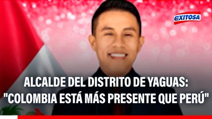 Alcalde del distrito de Yaguas: "Colombia está más presente que Perú en las fronteras"
