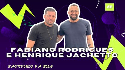 FABIANO RODRIGUES E HENRIQUE JACHETTO | ENTREVISTA EXCLUSIVA | BASTIDORES DA BOLA
