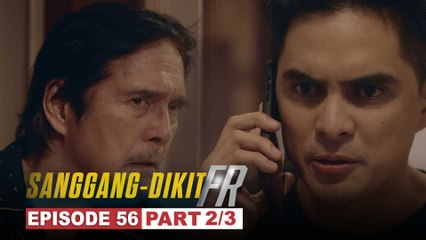 Sanggang-Dikit FR: Juaquin, mabibisto na ba ang sikreto ni Glen? (Episode 56 - Part 2/3)