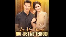 In My Name Not Just Motherhood - Full Movie