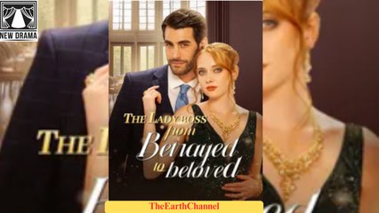 💛🍏 🔥 [Good] The Lady Boss from Betrayed to Beloved dailymotion 🌍 x9q76ea