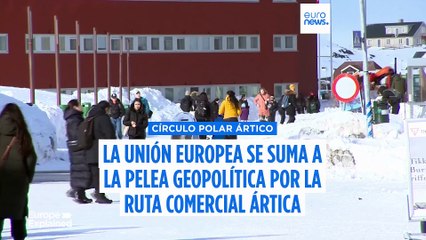 La Unión Europea se suma a la pelea geopolítica por la ruta comercial ártica
