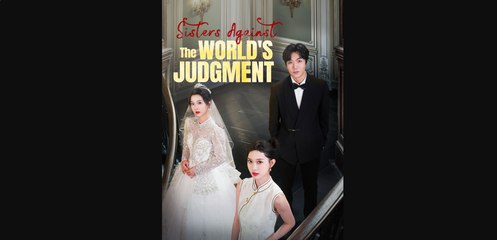 Sister Agaist The World's Judgment