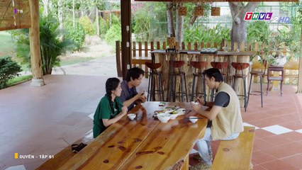 DUYÊN - TẬP 61-62-63 - PHIM VIỆT NAM THVL1 - PHIM DUYEN