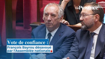Vote de confiance : François Bayrou désavoué  par l'Assemblée nationale