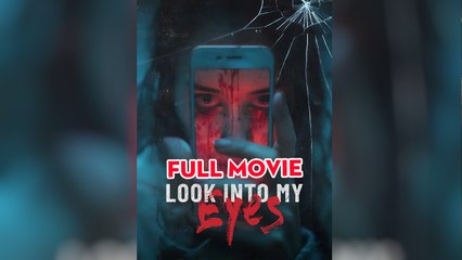 Look Into My Eyes - Full HD Movie [English Sub] | Watch Till The End