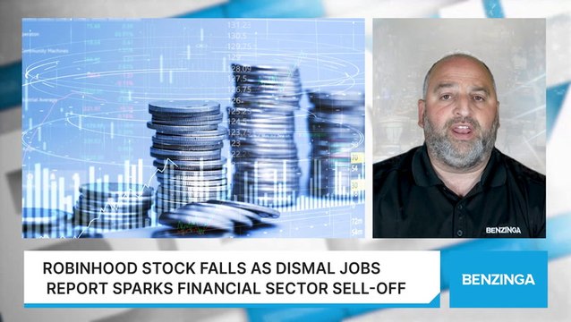 Robinhood Stock Falls As Dismal Jobs Report Sparks Financial Sector Sell-Off