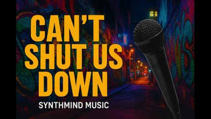 Can’t Shut Us Down ⚡ Street Anthem 2025