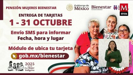 Es oficial. CONFIRMAN entrega de tarjetas para beneficiarias de Mujeres Bienestar