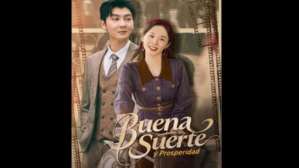 Buena Suerte Y Prosperidad - Full Movie
