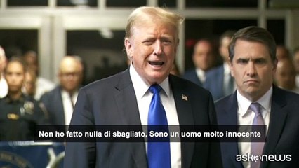 Donald Trump condannato nel processo Stormy Daniels: «Sono innocente, giudici corrotti»