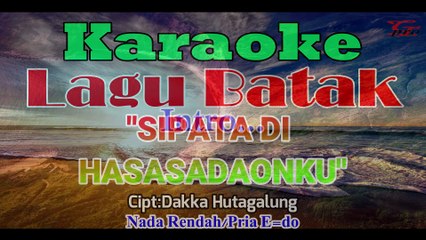 KARAOKE SIPATA DI HASASADAONKU NADA PRIA E=DO