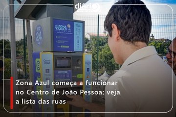 Zona Azul começa a funcionar no Centro de João Pessoa; veja a lista das ruas